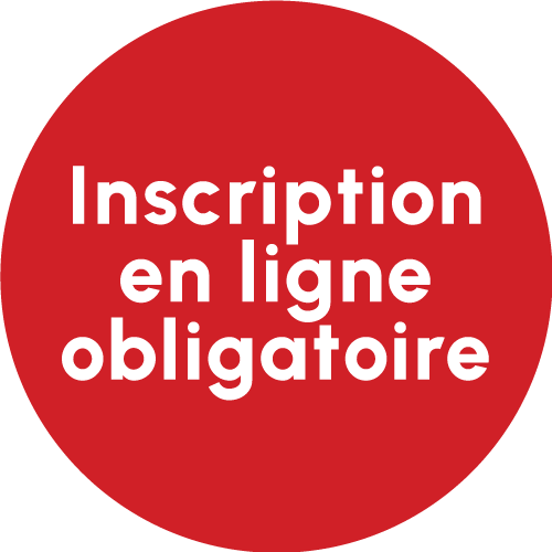 Inscription en ligne obligatoire